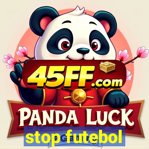 stop futebol